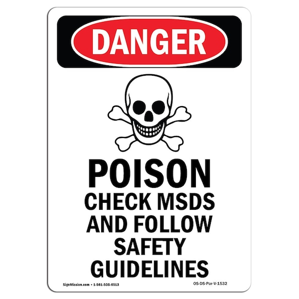 Signmission OSHA Danger Sign, Poison Check MSDS And, 10in X 7in Decal, 7" W, 10" H, Portrait OS-DS-D-710-V-1532 - main